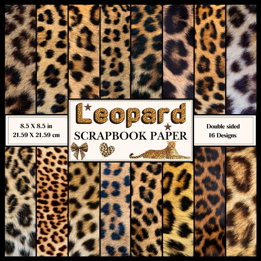 Leopard Scrapbooking Paper: Collection of Double sided decorative Leopard animal print craft paper for scrapbooking, junk journals, card making, collage, decoupage, and DIY Projects baixar o livro de graça