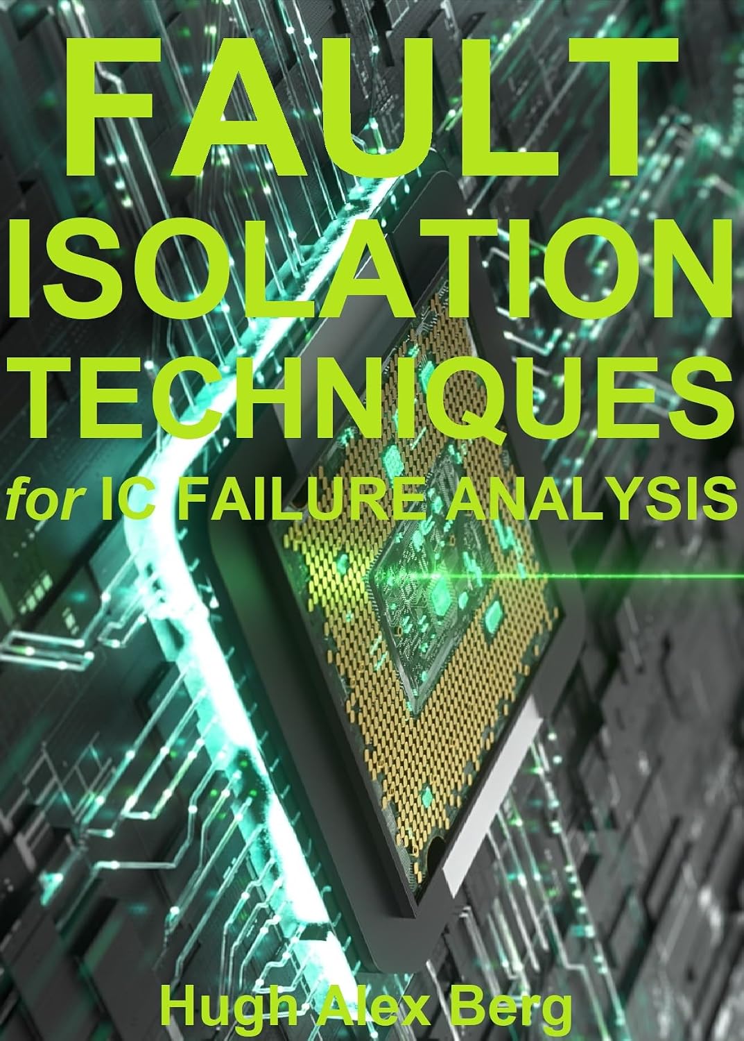 ler totalmente FAULT ISOLATION TECHNIQUES for IC FAILURE ANALYSIS (SEMICONDUCTOR ENGINEERING AND PHYSICS Book 12) (English Edition)
