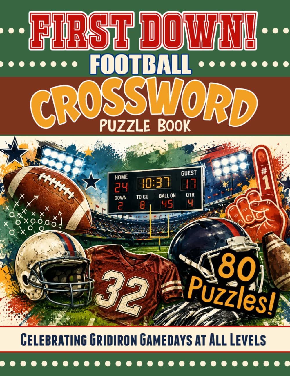 ler totalmente First Down! The Ultimate Football Crossword Puzzle Book: 80 Fun & Challenging Puzzles for Football Fans Featuring NFL, College & High School Football, Players, Coaches, Teams, History, Trivia