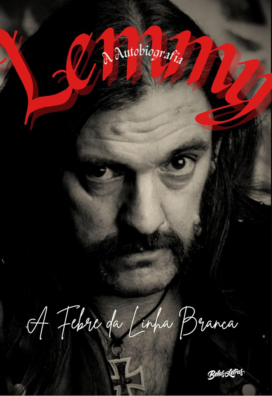 A Febre da Linha Branca: A autobiografia de Lemmy Kilmister baixar livro de graça