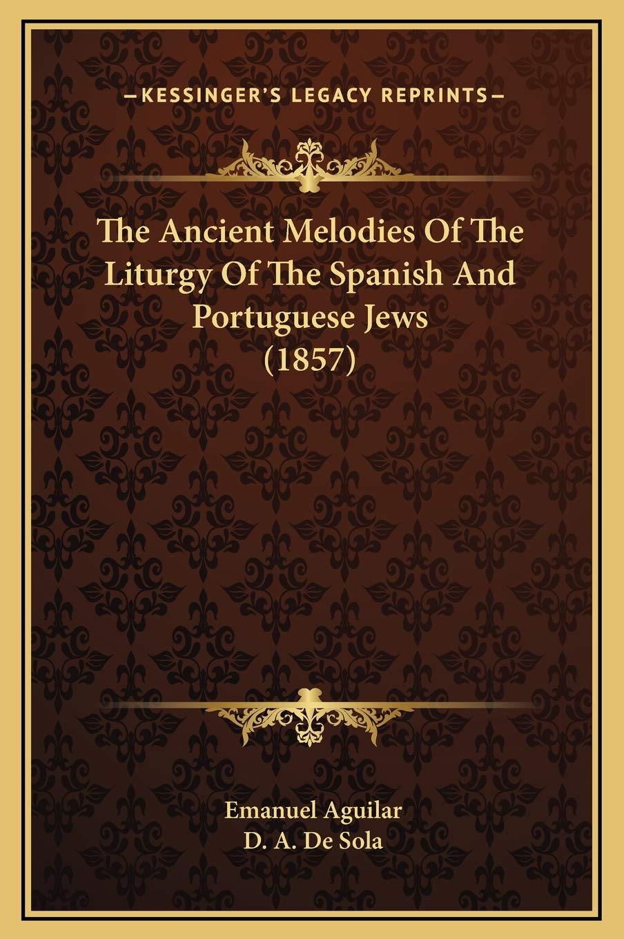 The Ancient Melodies Of The Liturgy Of The Spanish And Portuguese Jews (1857) baixar o livro de graça