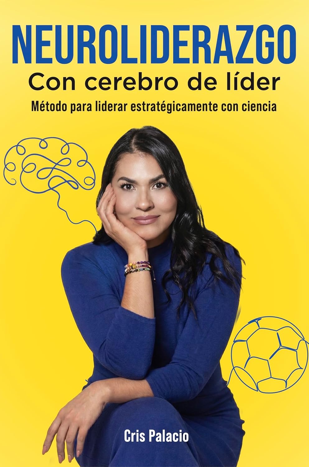 Neuroliderazgo con Cerebro de Líder: Método para liderar estratégicamente conCiencia (Spanish Edition) baixar o livro de graça