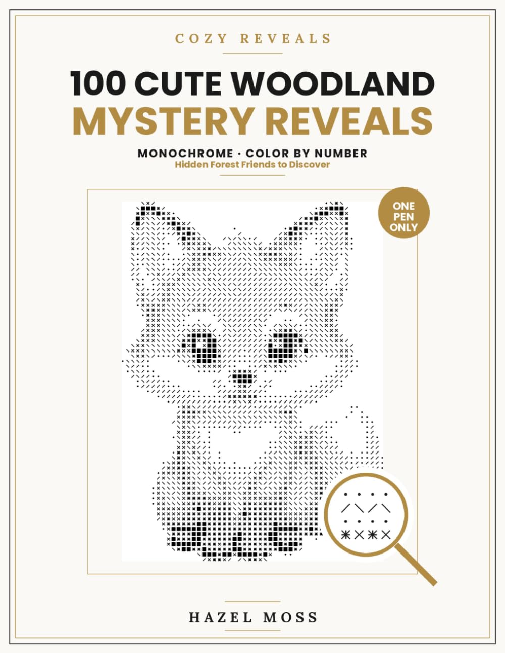 Cozy Reveals: 100 Cute Woodland Mystery Reveals: Hidden Forest Friends to Discover - Monochrome Color by Number - One Pen Only baixar livro de graça