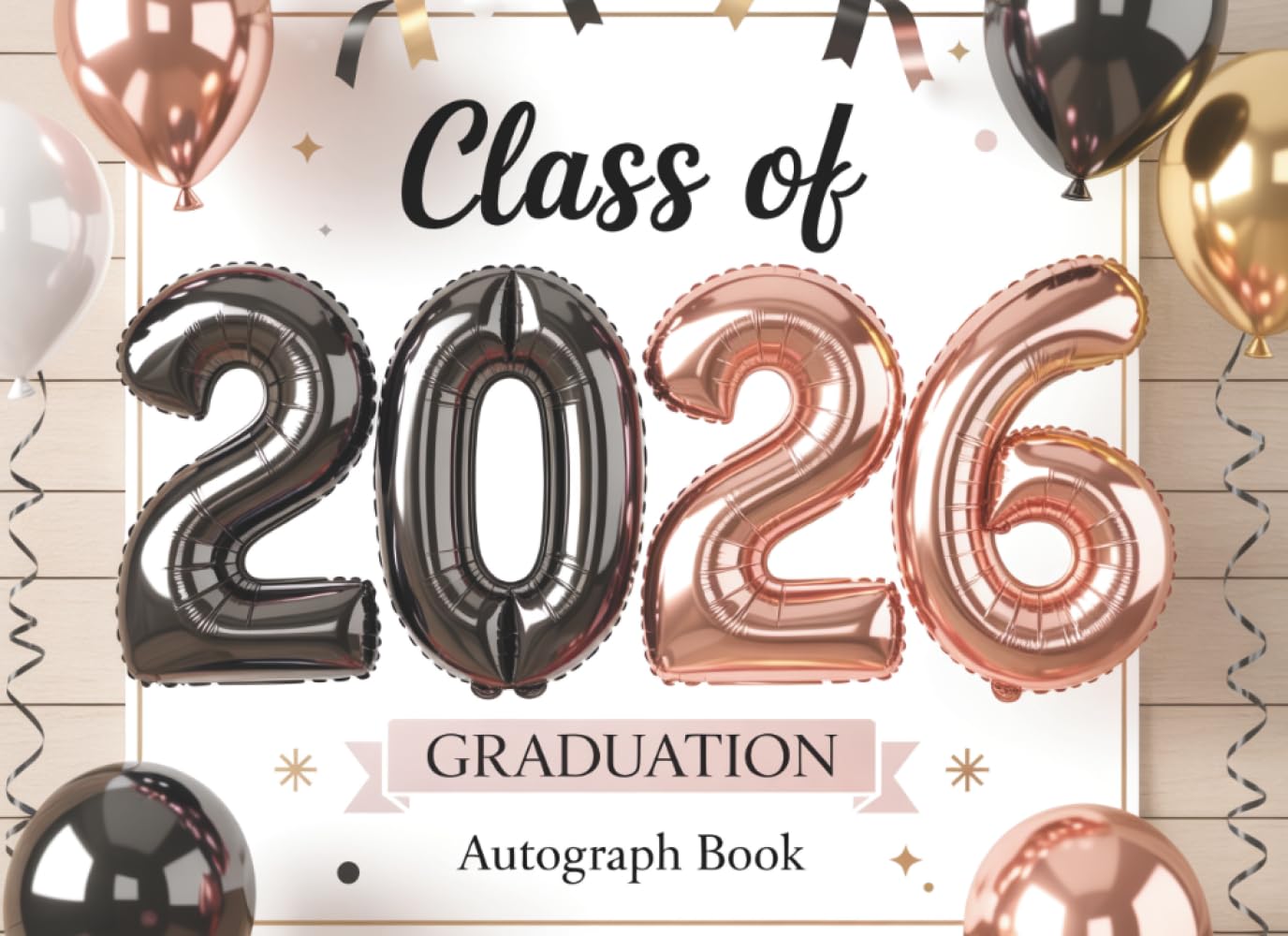 Class Of 2026 Graduation Autograph Book: A Keepsake for Messages, Signatures, and Memories with Friends baixar livro de graça