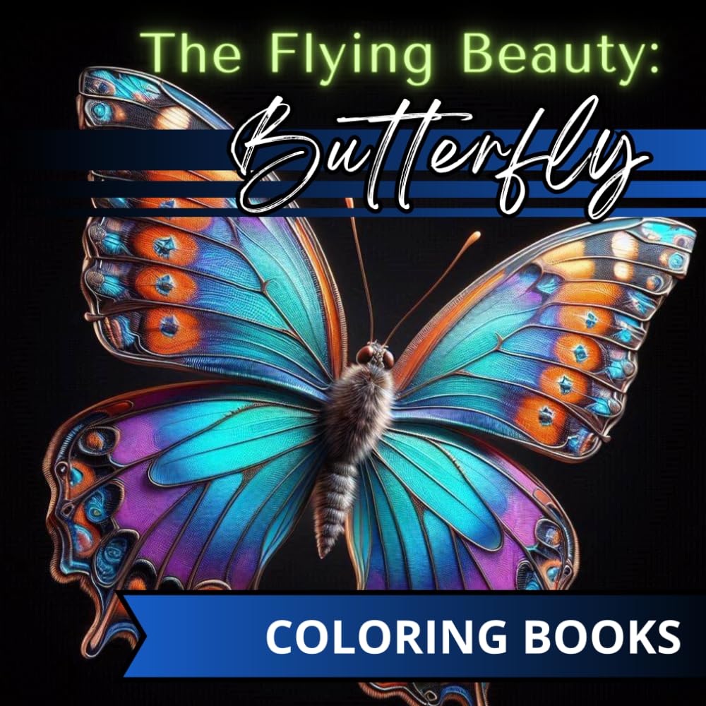 The Flying Beauty: Butterfly: An enchanting experience of coloring 60 images of nature's most beautiful flying creatures baixar o livro de graça