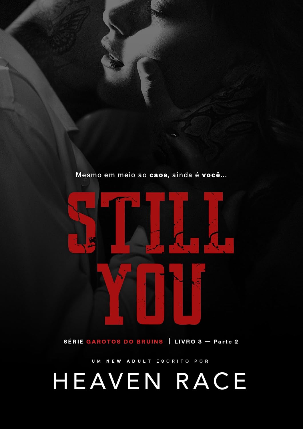 ler totalmente STILL YOU: A exceção do Jogador (Parte 2) (Garotos do Bruins Livro 7)