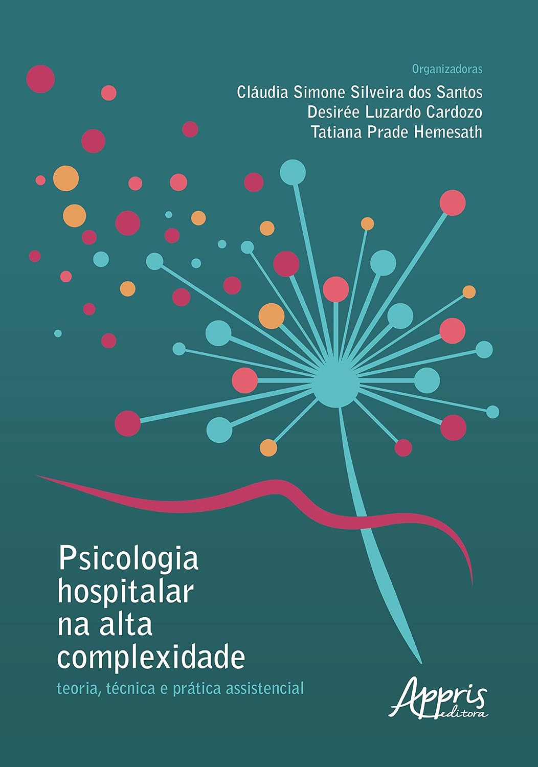 ler totalmente Psicologia Hospitalar na Alta Complexidade: Teoria, Técnica e Prática Assistencial