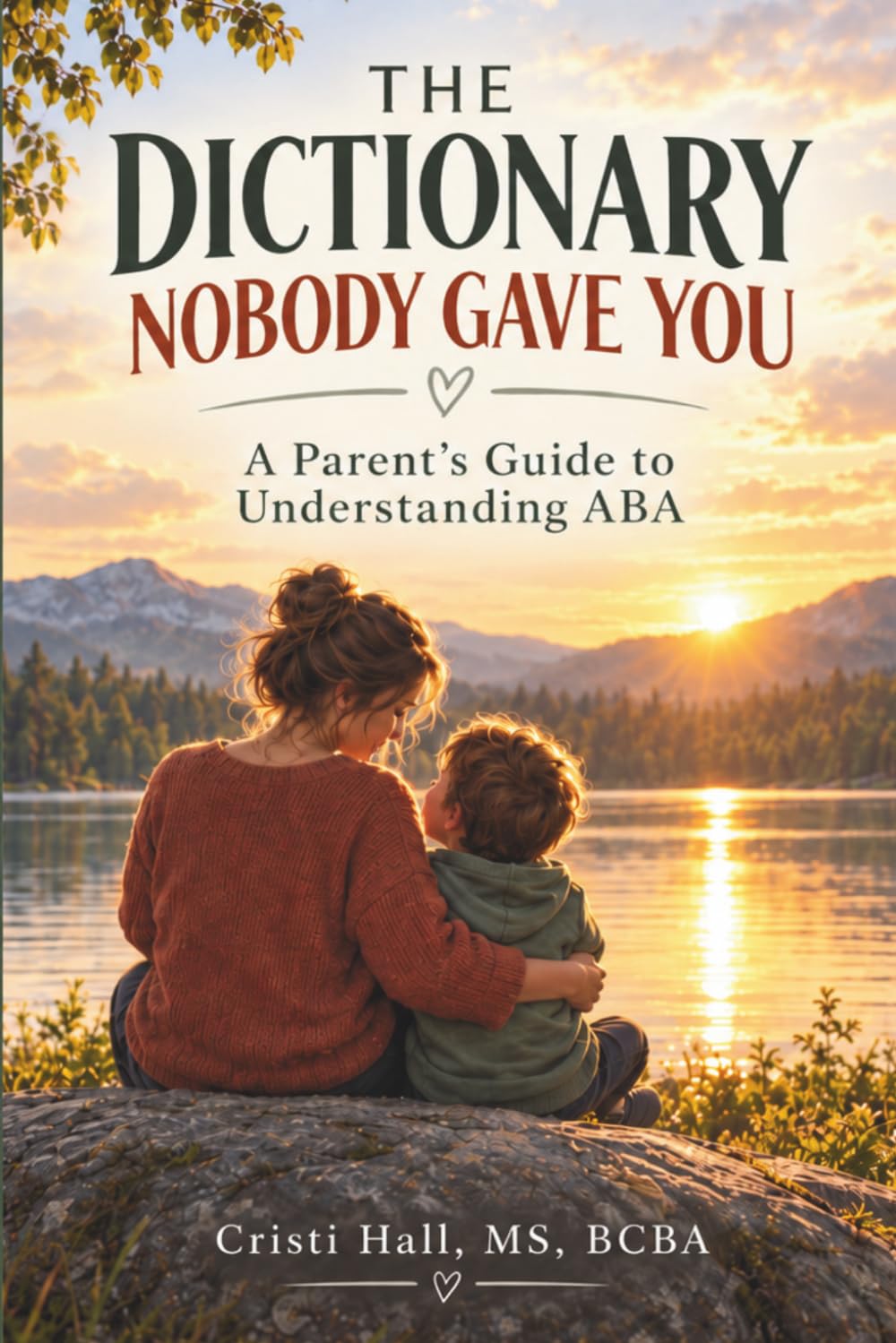 ler totalmente The Dictionary Nobody Gave You: A Parent's Guide to Understanding ABA