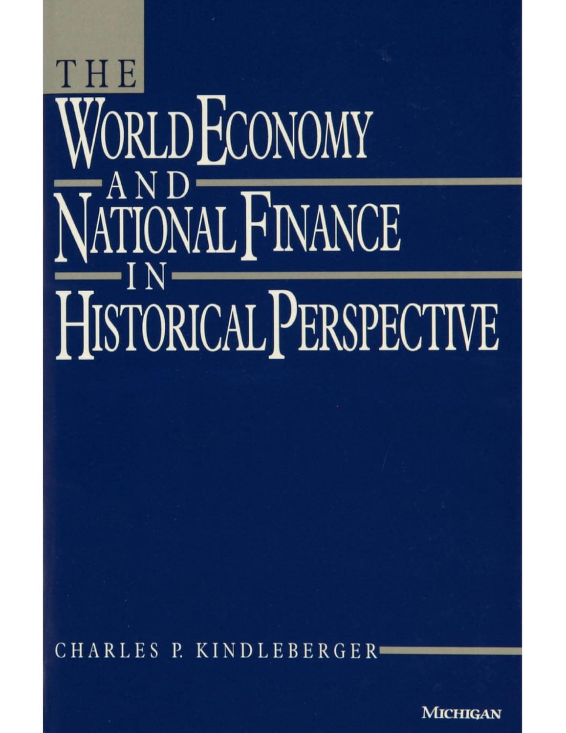 World Economy and National Finance in Historical Perspective (English Edition) baixar livro de graça
