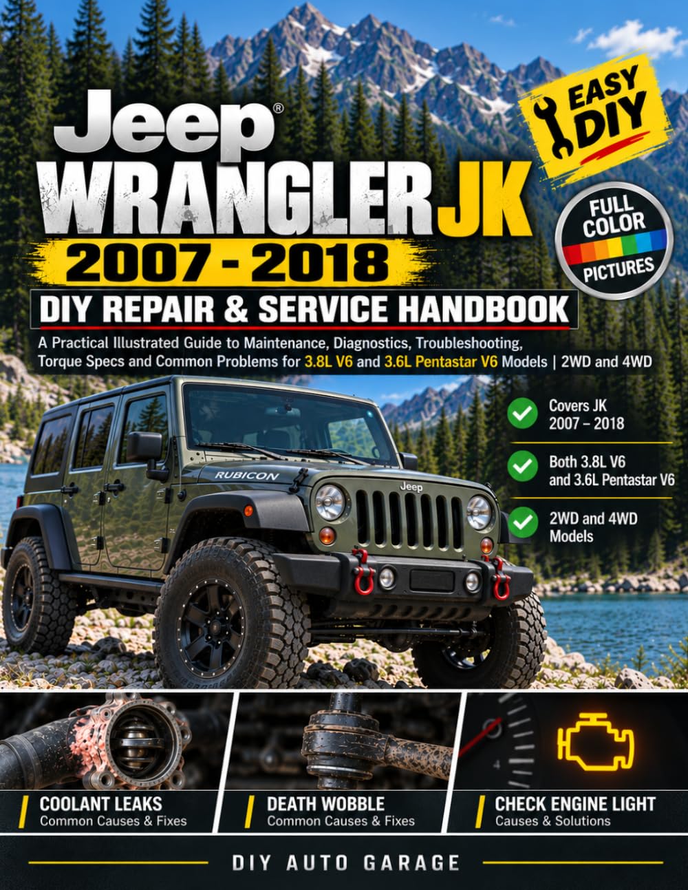 Jeep Wrangler JK 2007-2018 DIY Repair & Service Handbook: A Practical Illustrated Guide to Maintenance, Diagnostics, Troubleshooting, Torque Specs and Common Problems for 3.8L and 3.6L Pentastar V6 Models 2WD and 4WD baixar o livro de graça