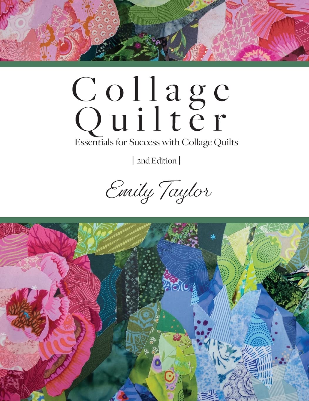 Collage Quilter: Essentials for Success with Collage Quilts baixar livro de graça