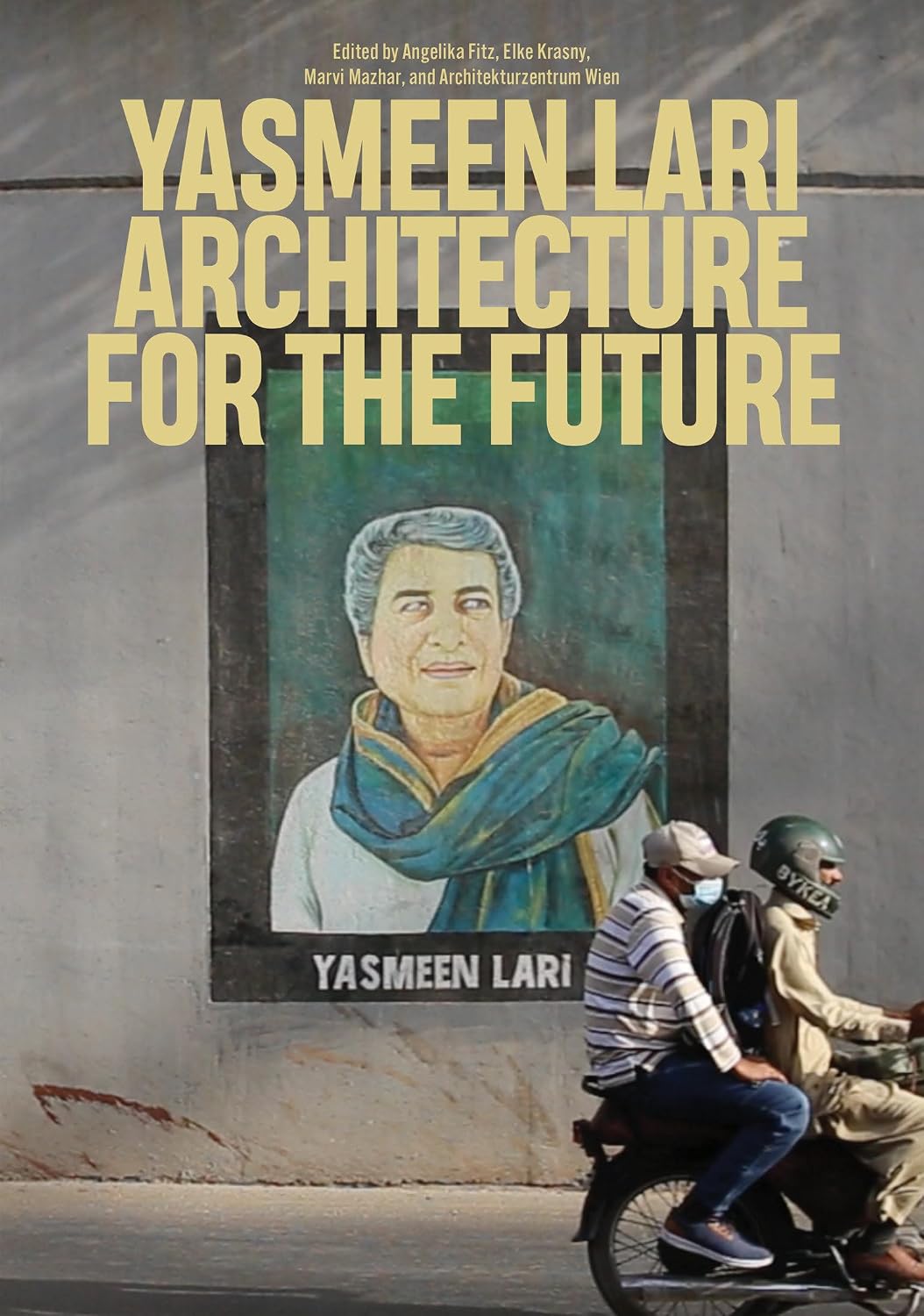 Yasmeen Lari: Architecture for the Future baixar o livro de graça