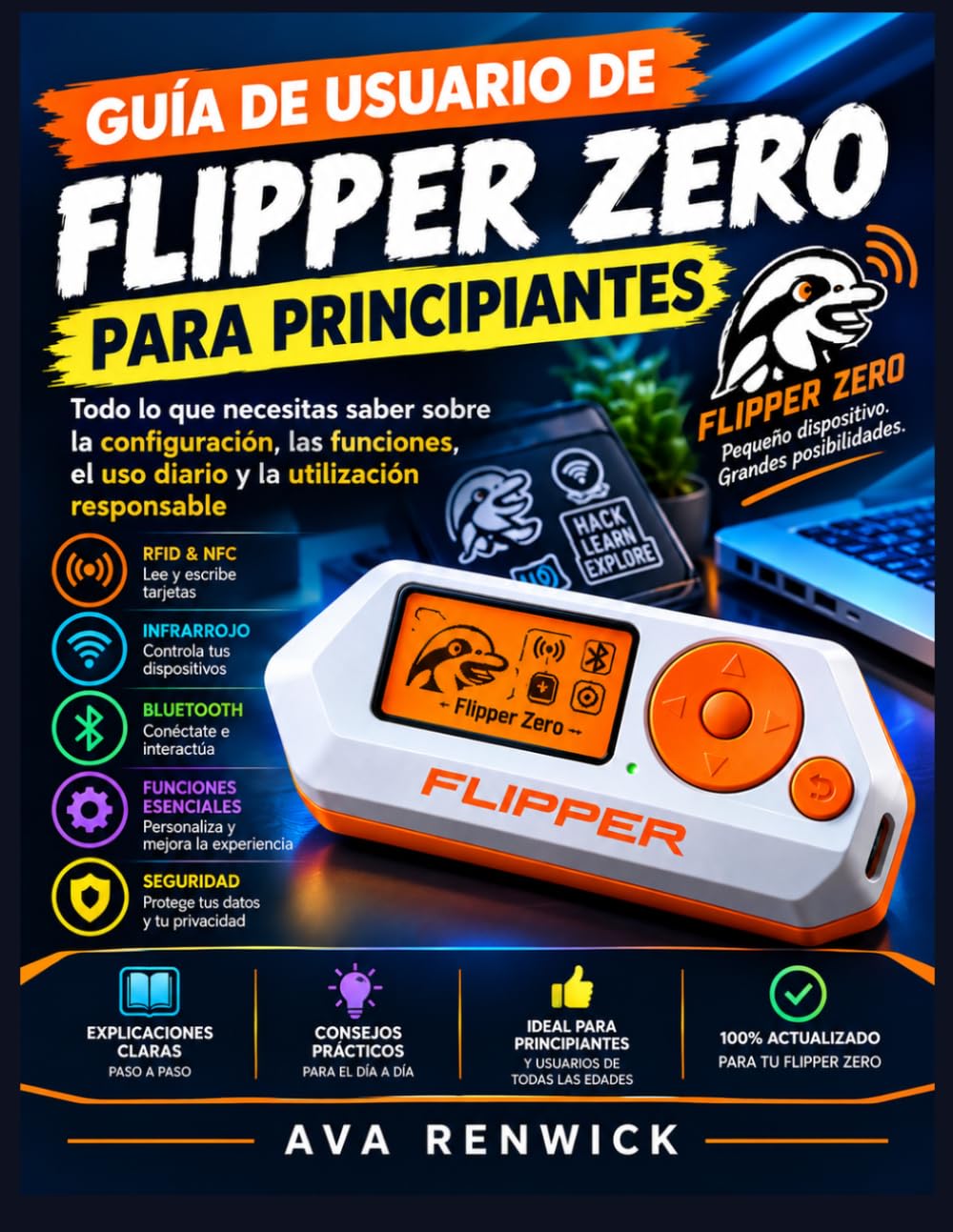 capítulo por capítulo baixar GUÍA DE USUARIO DE FLIPPER ZERO PARA PRINCIPIANTES: Todo lo que necesitas saber sobre la configuración, las funciones, el uso diario y la utilización responsable (Spanish Edition)