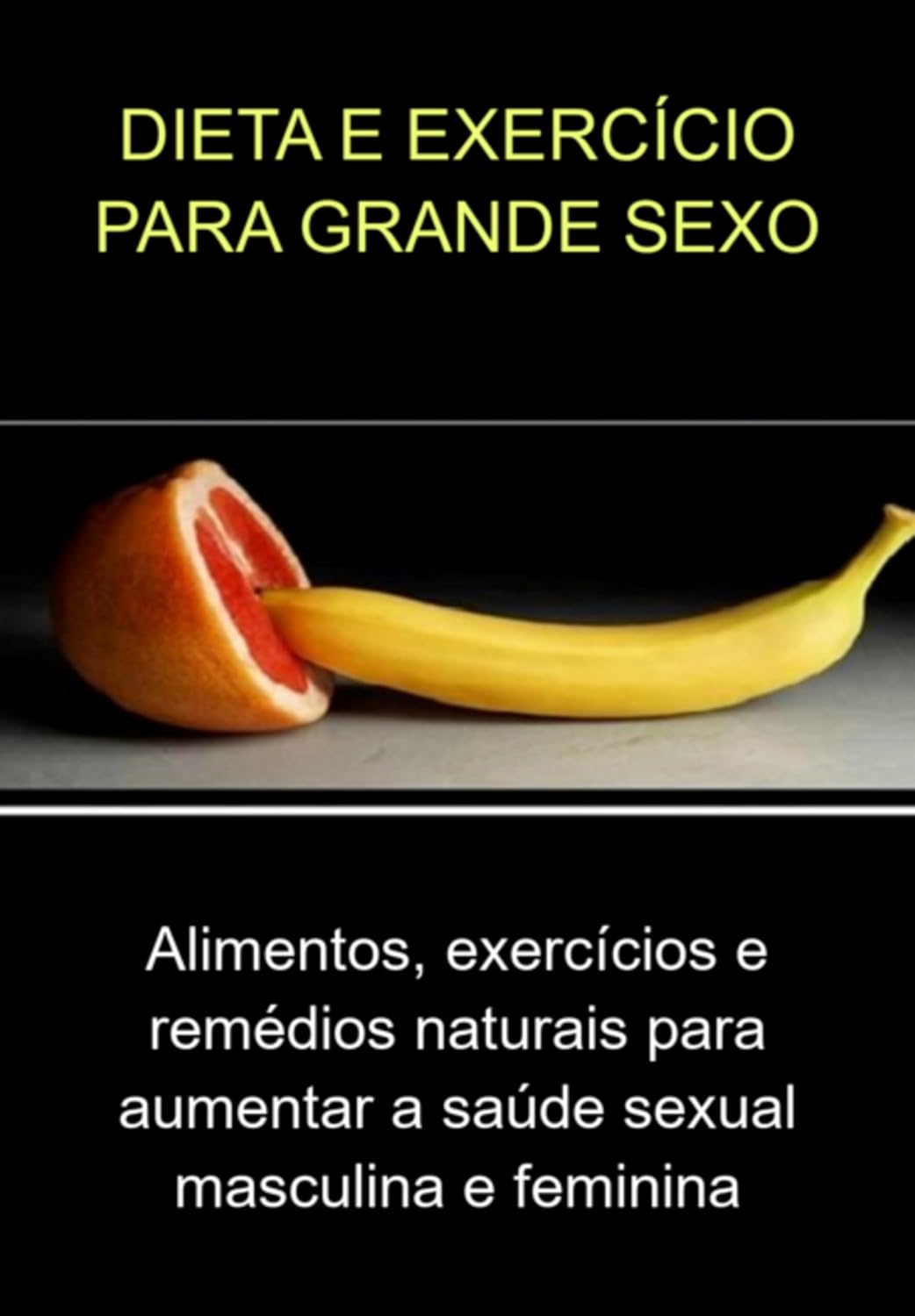 Dieta E Exercício Para Grande Sexo baixar o livro de graça
