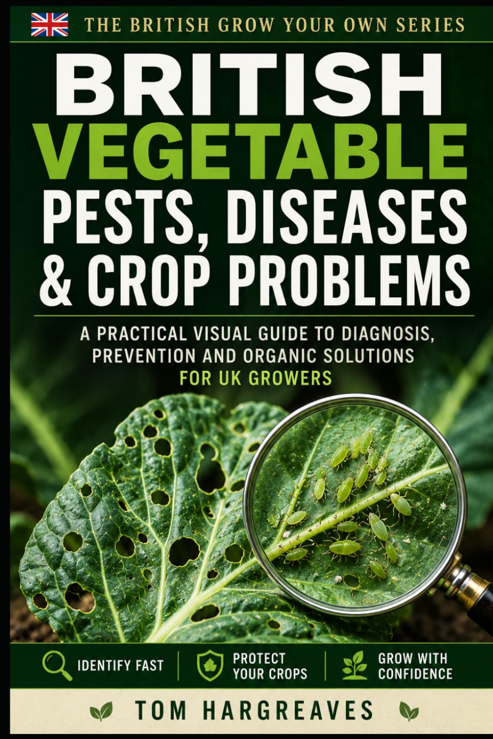 British Vegetable Pests, Diseases & Crop Problems: Identify What Is Damaging Your Plants, Diagnose Common Symptoms and Protect Your UK Vegetable... Solutions (The British Grow Your Own Series) baixar livro de graça