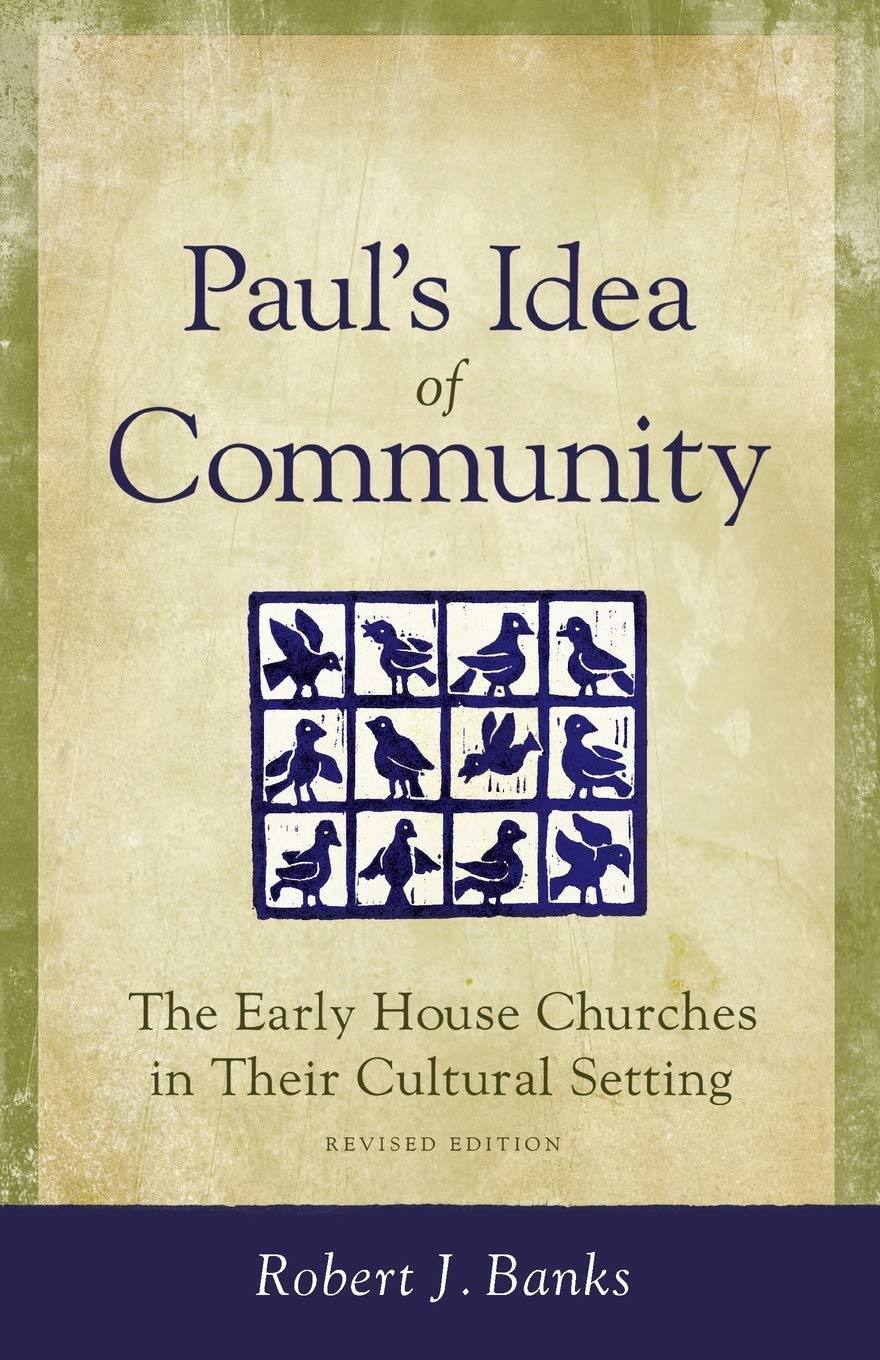 ler totalmente Paul's Idea of Community: The Early House Churches in Their Cultural Setting