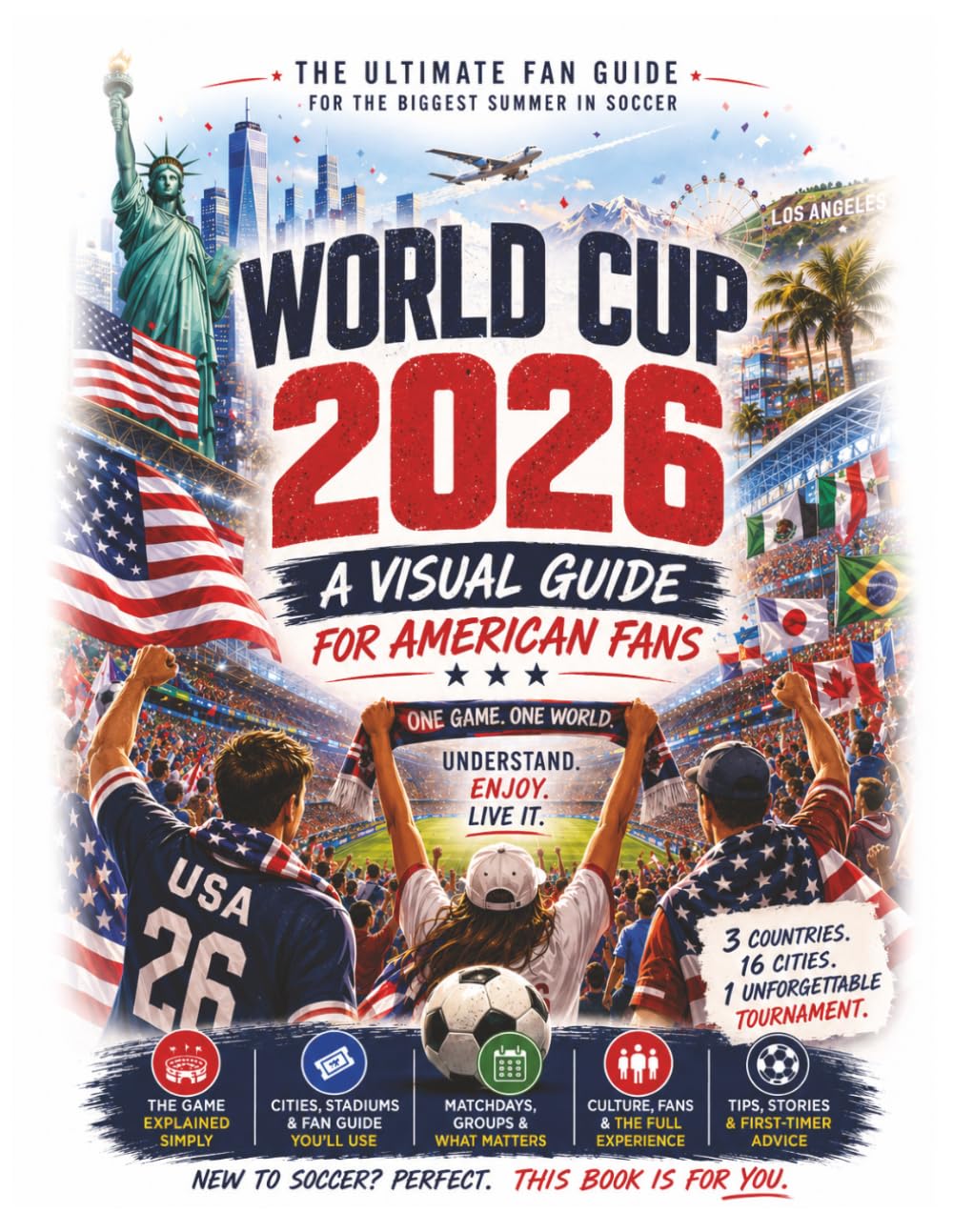 ler totalmente WORLD CUP 2026: A Visual Guide for American Fans (Velunari Playbook - Sport stories made fun, visual and understandable.)