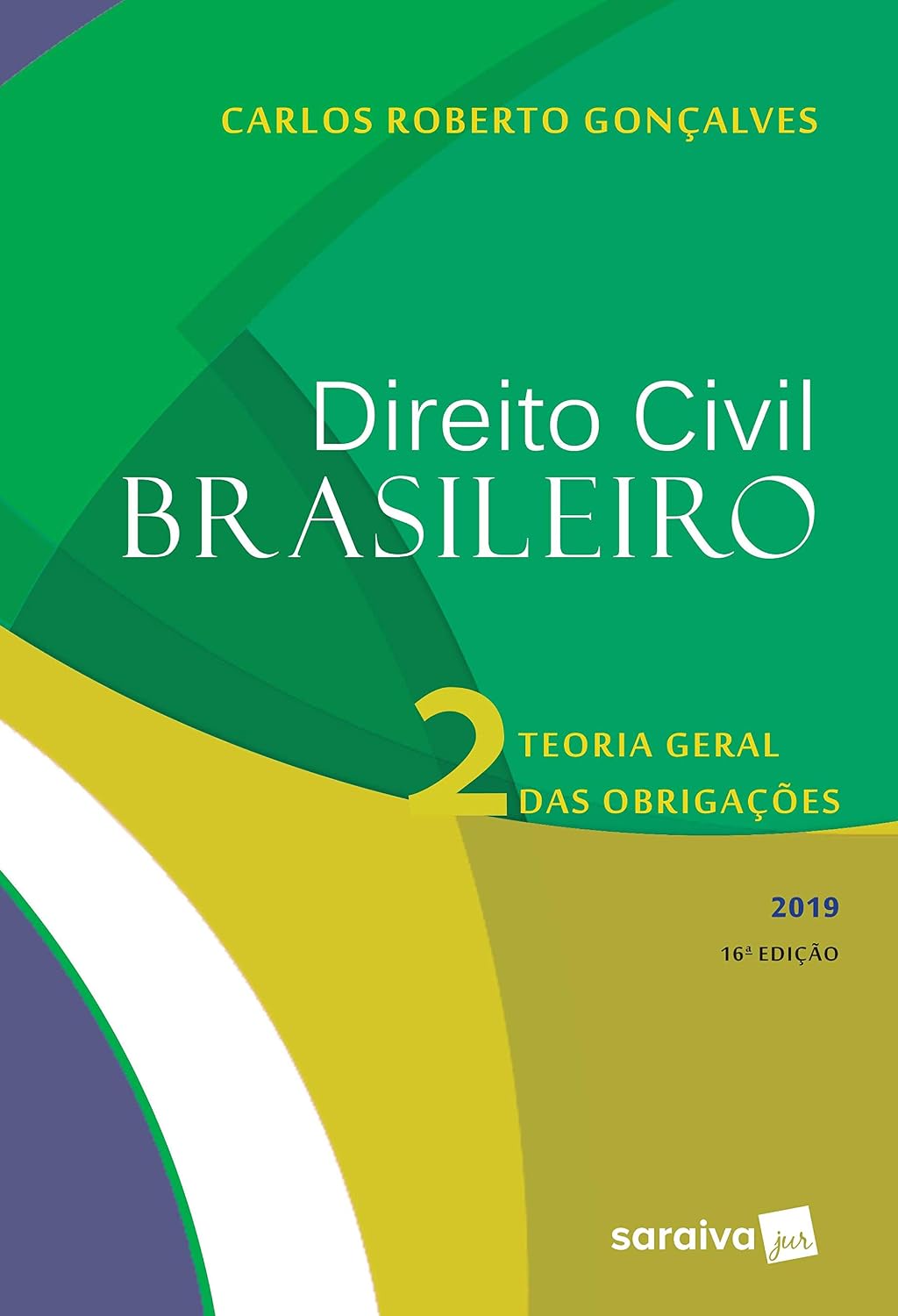 Direito civil brasileiro 2: Teoria geral das obrigações - 16ª edição de 2019 baixar o livro de graça