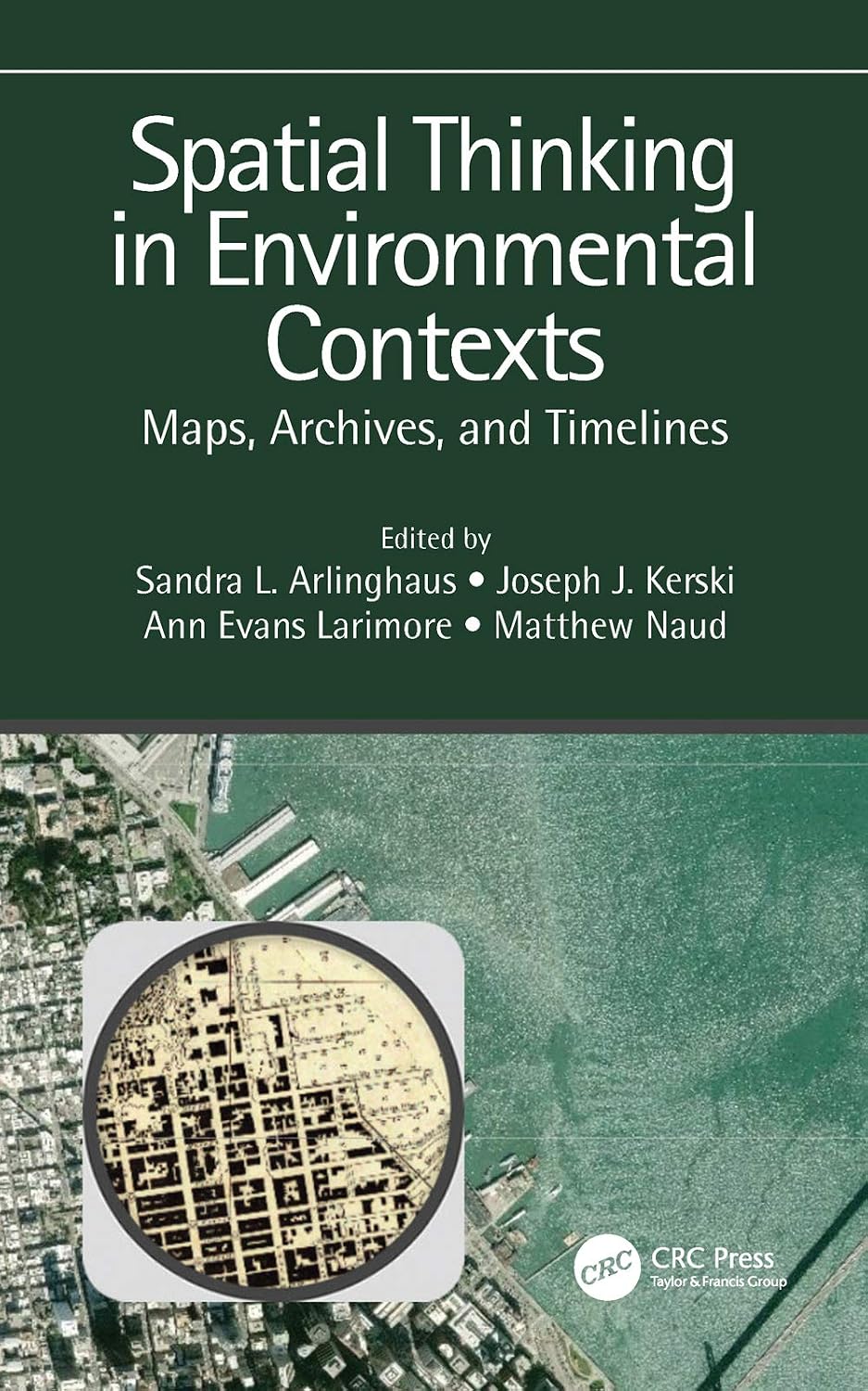 Spatial Thinking in Environmental Contexts: Maps, Archives, and Timelines (English Edition) baixar o livro de graça