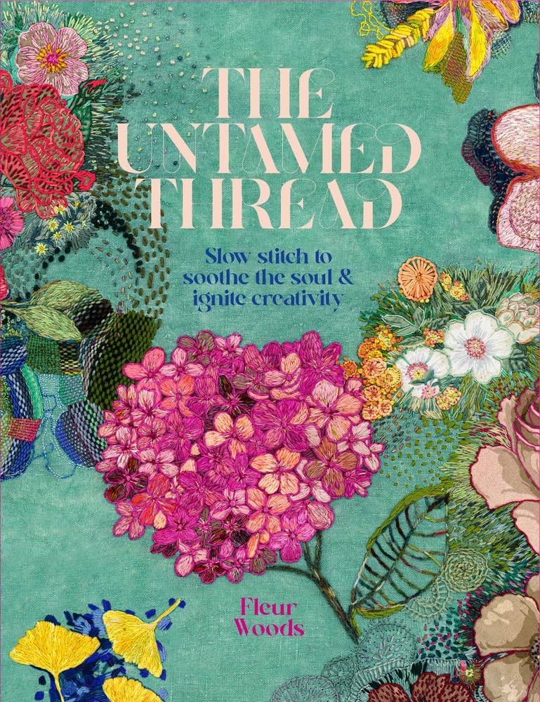 ler totalmente The Untamed Thread: Slow Stitch to Soothe the Soul and Ignite Creativity Volume 1