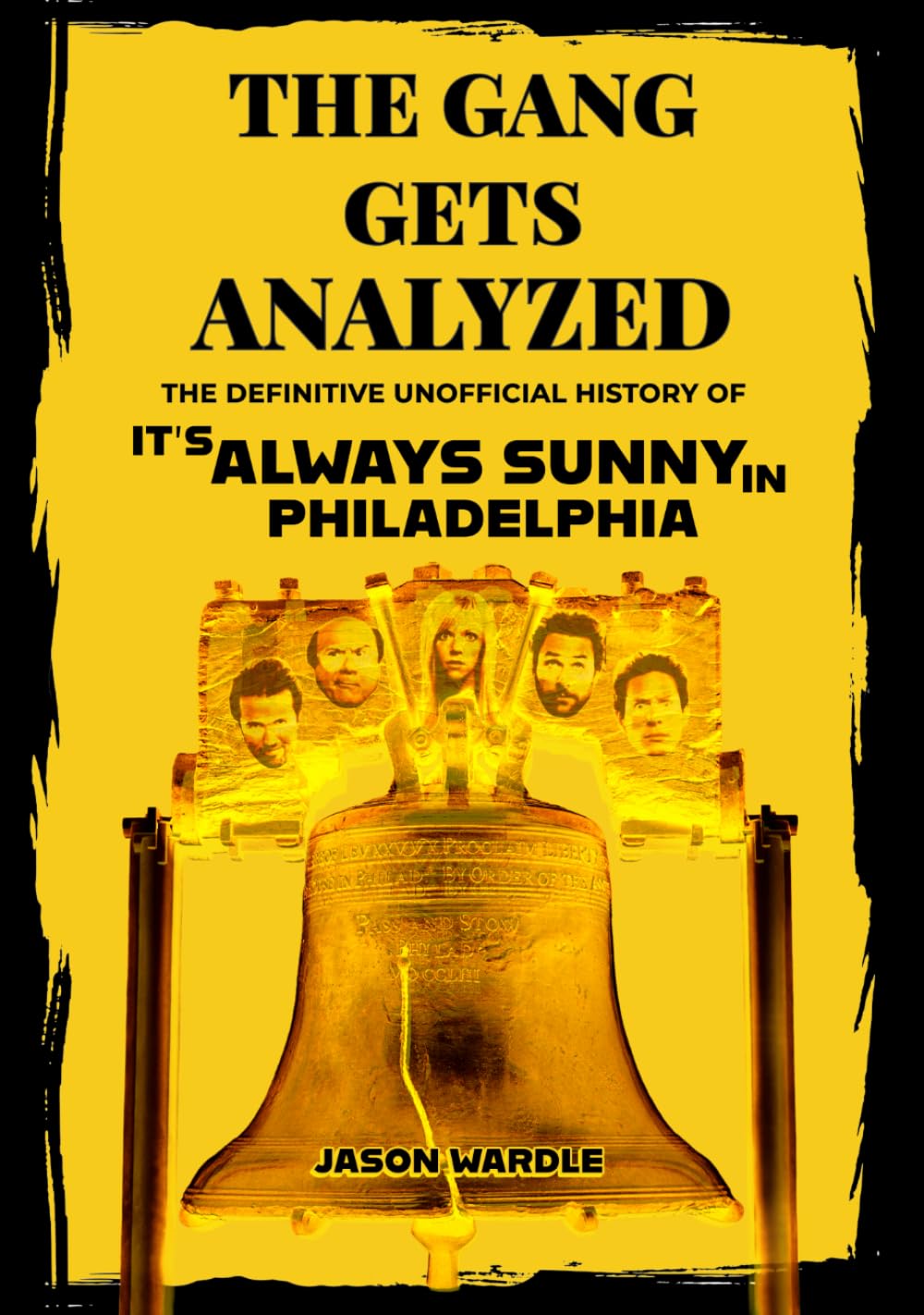 The Gang Gets Analyzed: The Definitive Unofficial History Of It’s Always Sunny In Philadelphia (The Myths and the Machine) baixar livro de graça