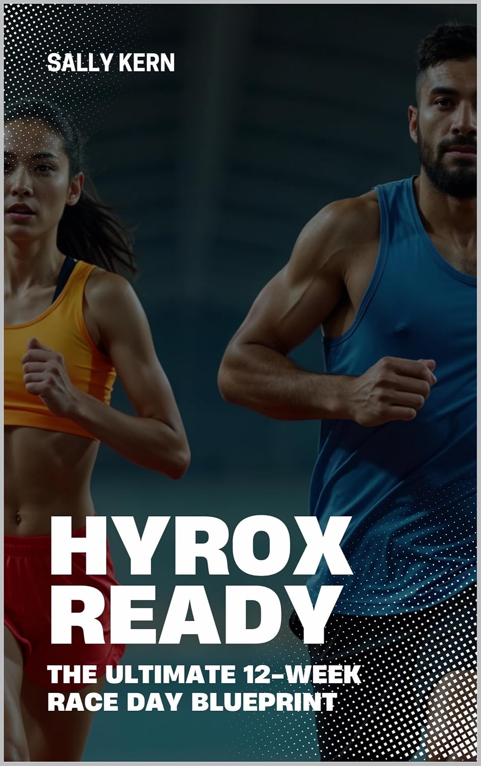 ler totalmente Hyrox Ready: The Ultimate 12-Week Race Day Blueprint | Training Plan for Hyrox Events: Complete Hyrox Training Plans for Beginners, Intermediate (Open), and Advanced (Pro) Levels (English Edition)