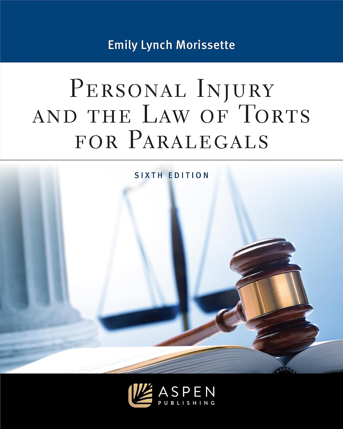 Personal Injury and the Law of Torts for Paralegals (Aspen Paralegal Series) (English Edition) baixar o livro de graça