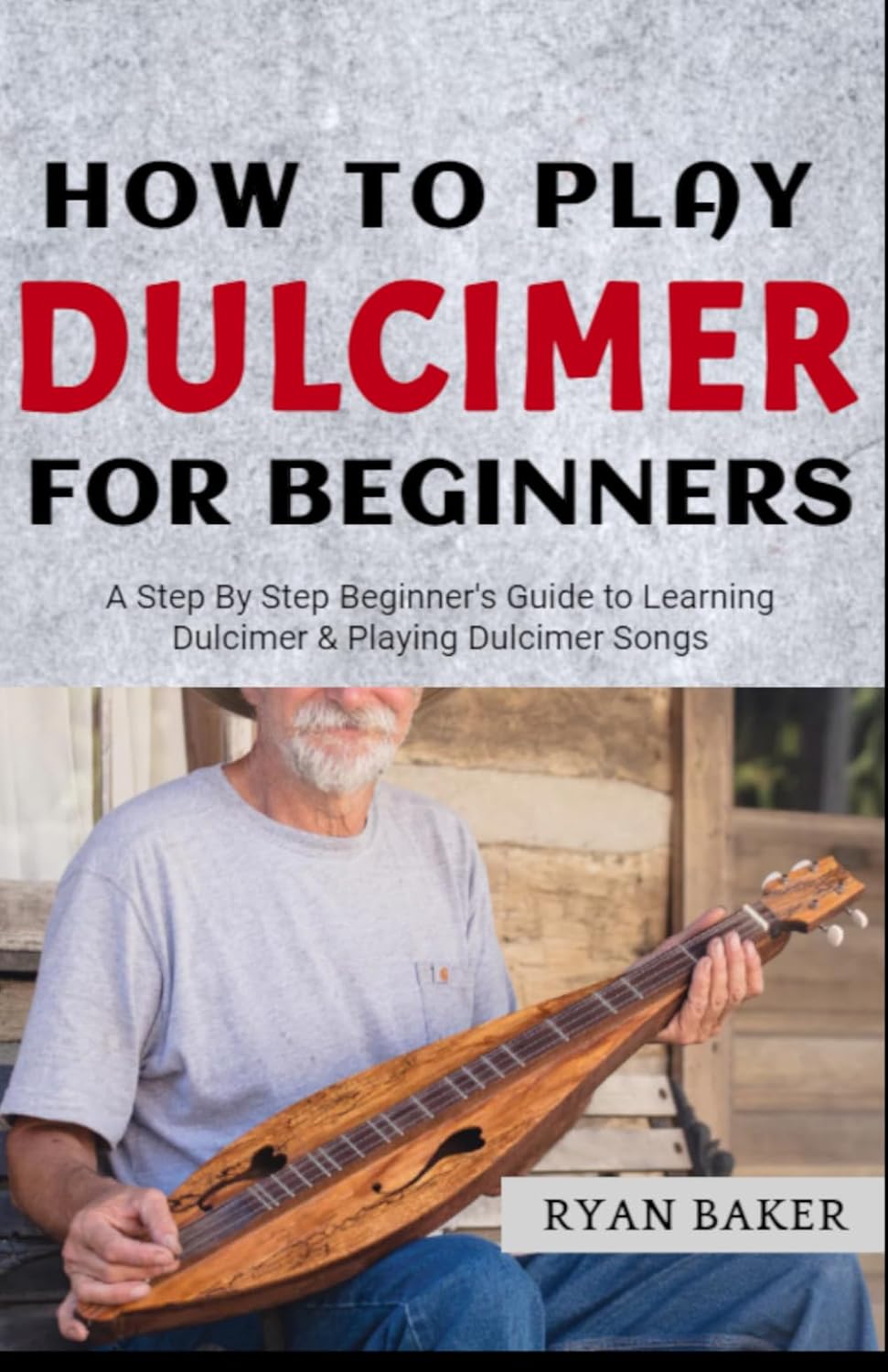 ler totalmente How to Play The Dulcimer For Beginners: Learn How to Play Appalachian Dulcimer Songs