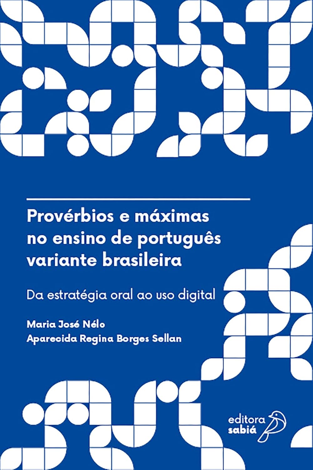 capítulo por capítulo baixar Provérbios e máximas no ensino de português variante brasileira: Da estratégia oral ao uso digital (Português Língua Estrangeira: da teoria à prática Livro 4)