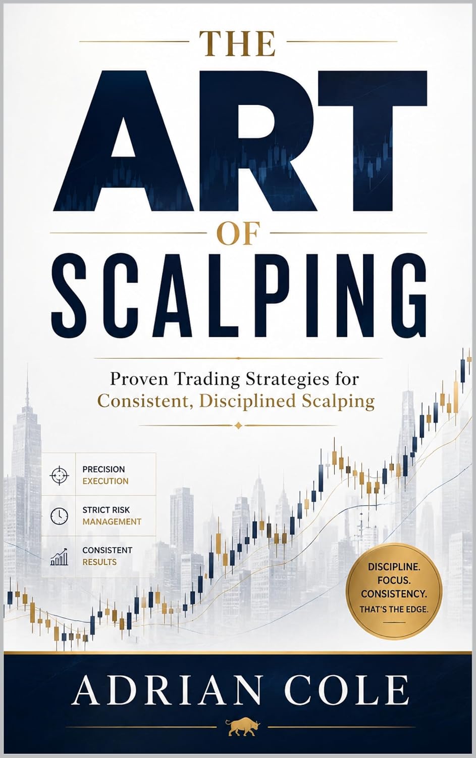 THE ART OF SCALPING: Proven Trading Strategies for Consistent, Disciplined Scalping (English Edition) baixar livro de graça