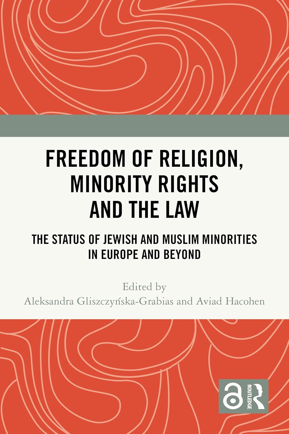 ler totalmente Freedom of Religion, Minority Rights and the Law: The Status of Jewish and Muslim Minorities in Europe and Beyond (English Edition)