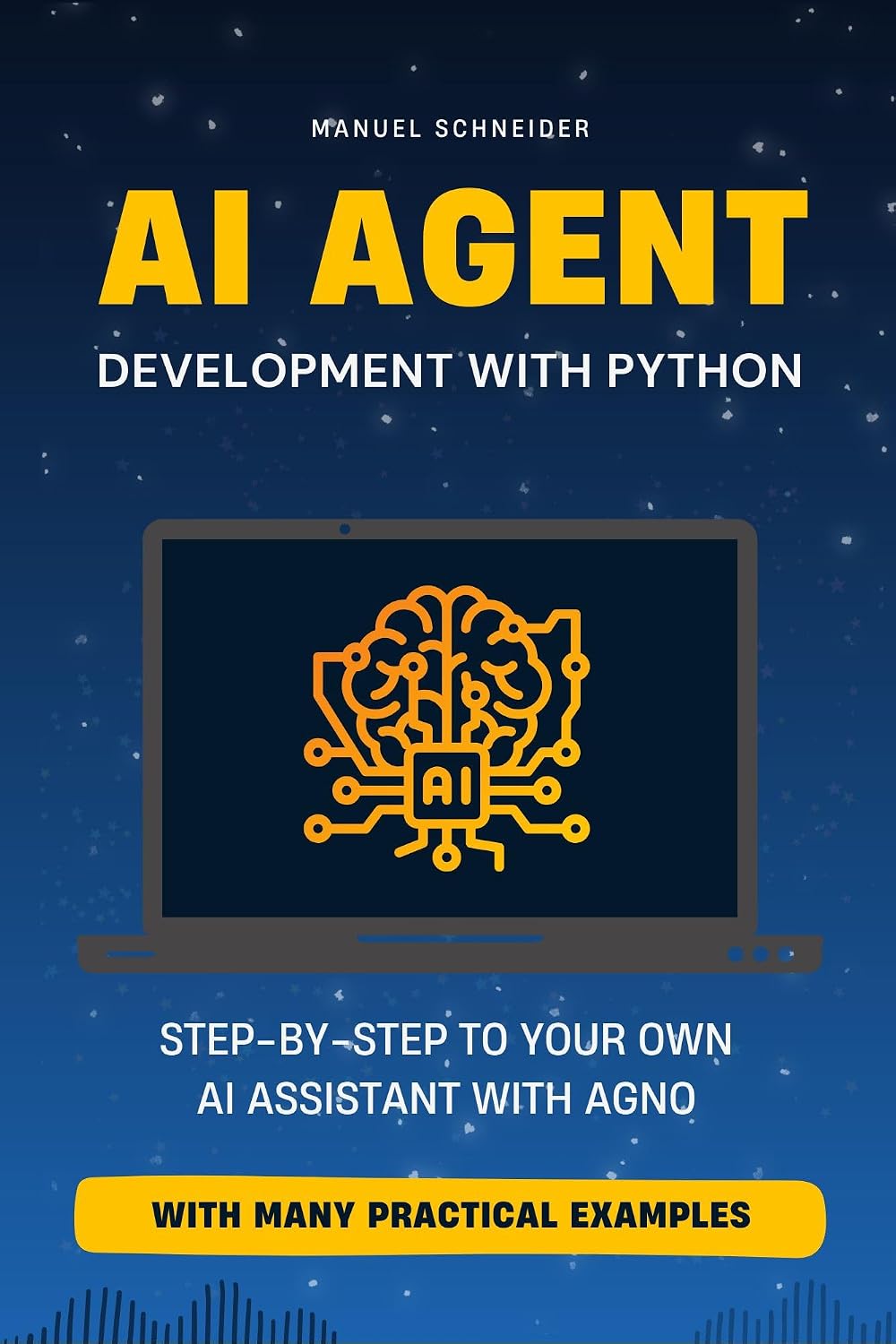 ler totalmente AI Agent Development with Python: Step-by-step to your own AI assistant with Agno. With many practical examples. (English Edition)