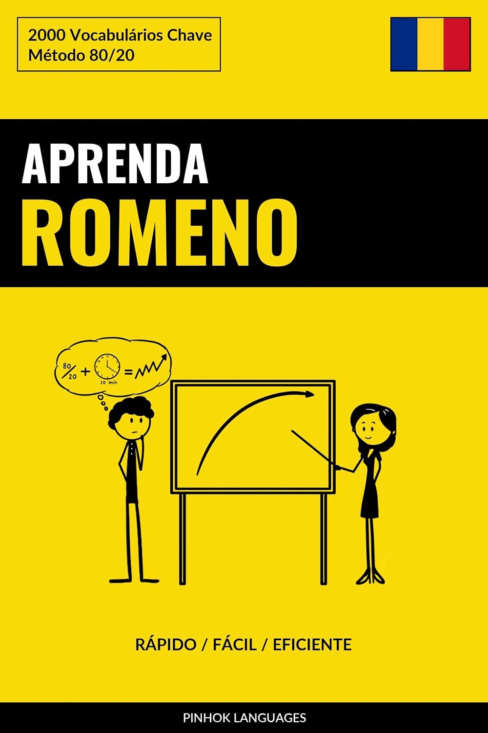 Aprenda Romeno - Rápido / Fácil / Eficiente: 2000 Vocabulários Chave baixar o livro de graça