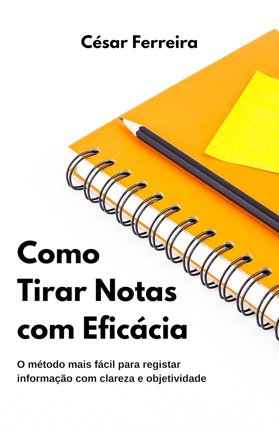 capítulo por capítulo baixar Como Tirar Notas com Eficácia: O método mais fácil para registar informação com clareza e objetividade (Aprender com Sucesso)