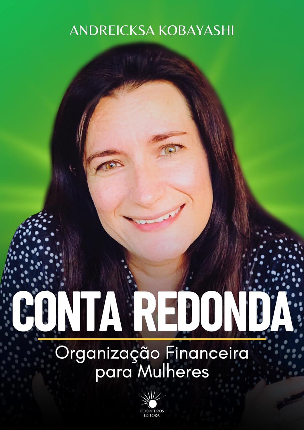 ler totalmente Conta Redonda: Organização Financeira para Mulheres