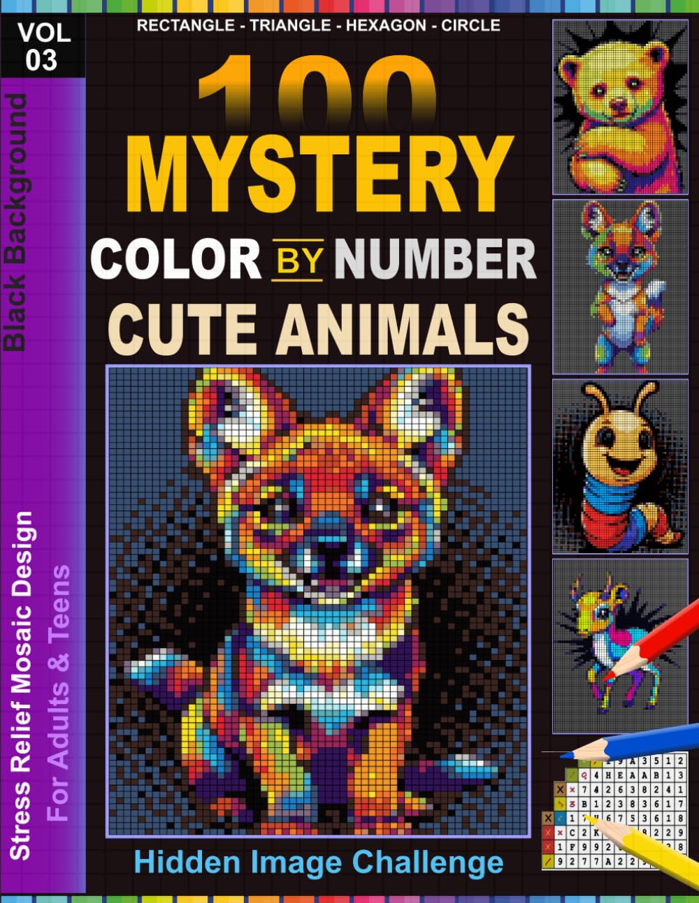Cute Animals Color by Number: 100 Hidden Pixel Animal Designs in Rectangle, Triangle, Hexagon and Circle Patterns with a Black Background for Adults and Teens baixar o livro de graça