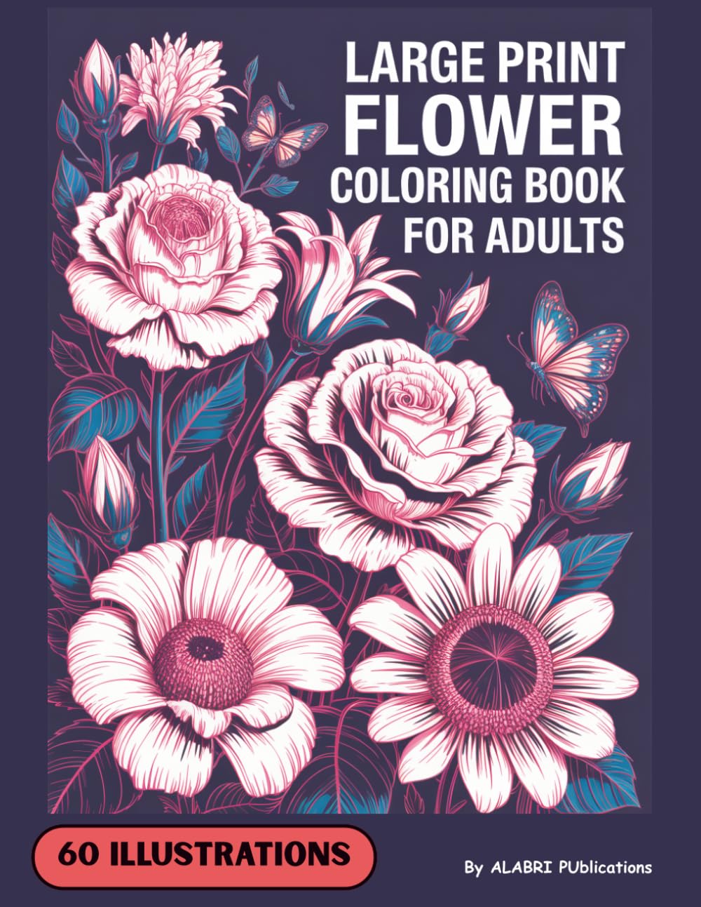 capítulo por capítulo baixar Large Print Flower Coloring Book For Adults Relaxation And Stress Relief: Cut Flowers For Womens And Mens Easy, And Fun Floral Coloring Pages Drawing Flowers Book