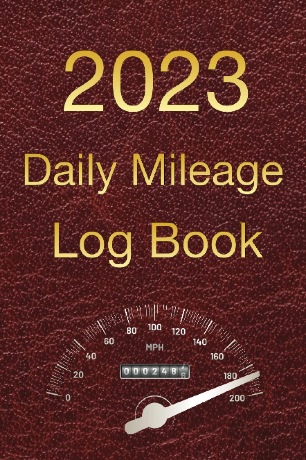 ler totalmente Daily Mileage Log Book 2023: Dated | January 2023-December 2023 | Two days page with countdown date, month tabs, holidays | Auto mileage tracker | For personal or proof of business tax deduction | Red