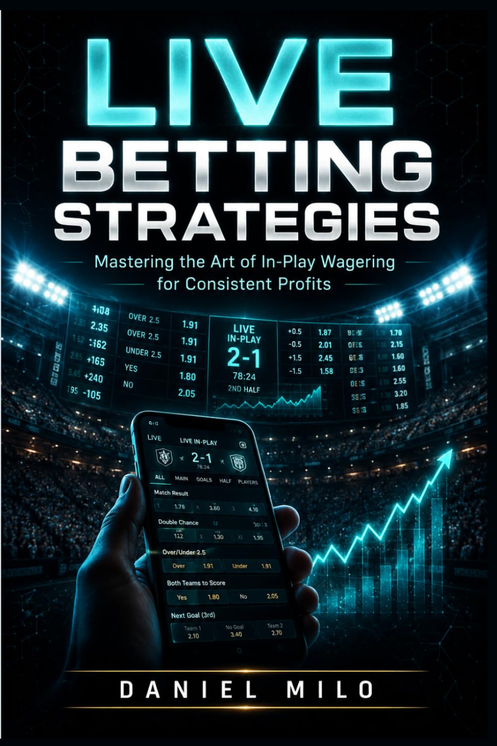 Live Betting Strategies: Mastering the Art of In-Play Wagering for Consistent Profits baixar livro de graça