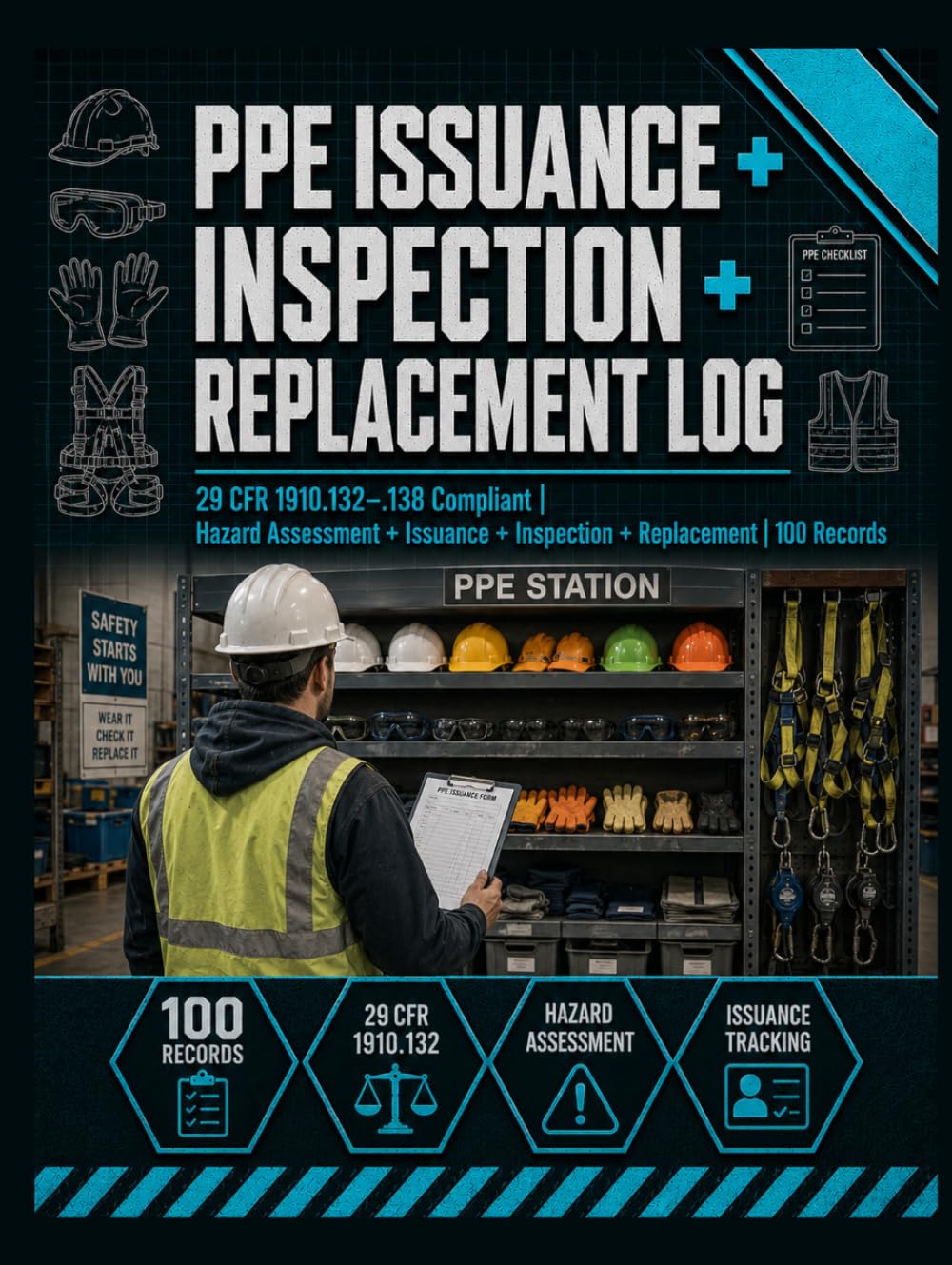 PPE Issuance + Inspection + Replacement Log: 3-in-1 System | Hazard Assessment, Employee Accountability & Equipment Lifecycle Records | OSHA 29 CFR 1910.132 Documentation baixar o livro de graça