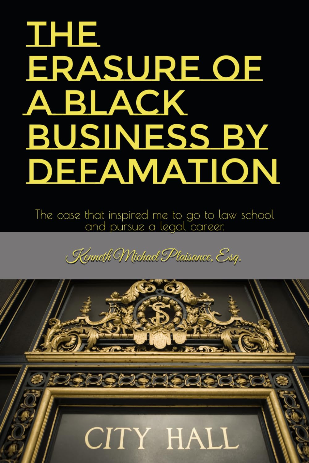 capítulo por capítulo baixar The Erasure of a Black Business by Defamation: The case that inspired me to go to law school and pursue a legal career.