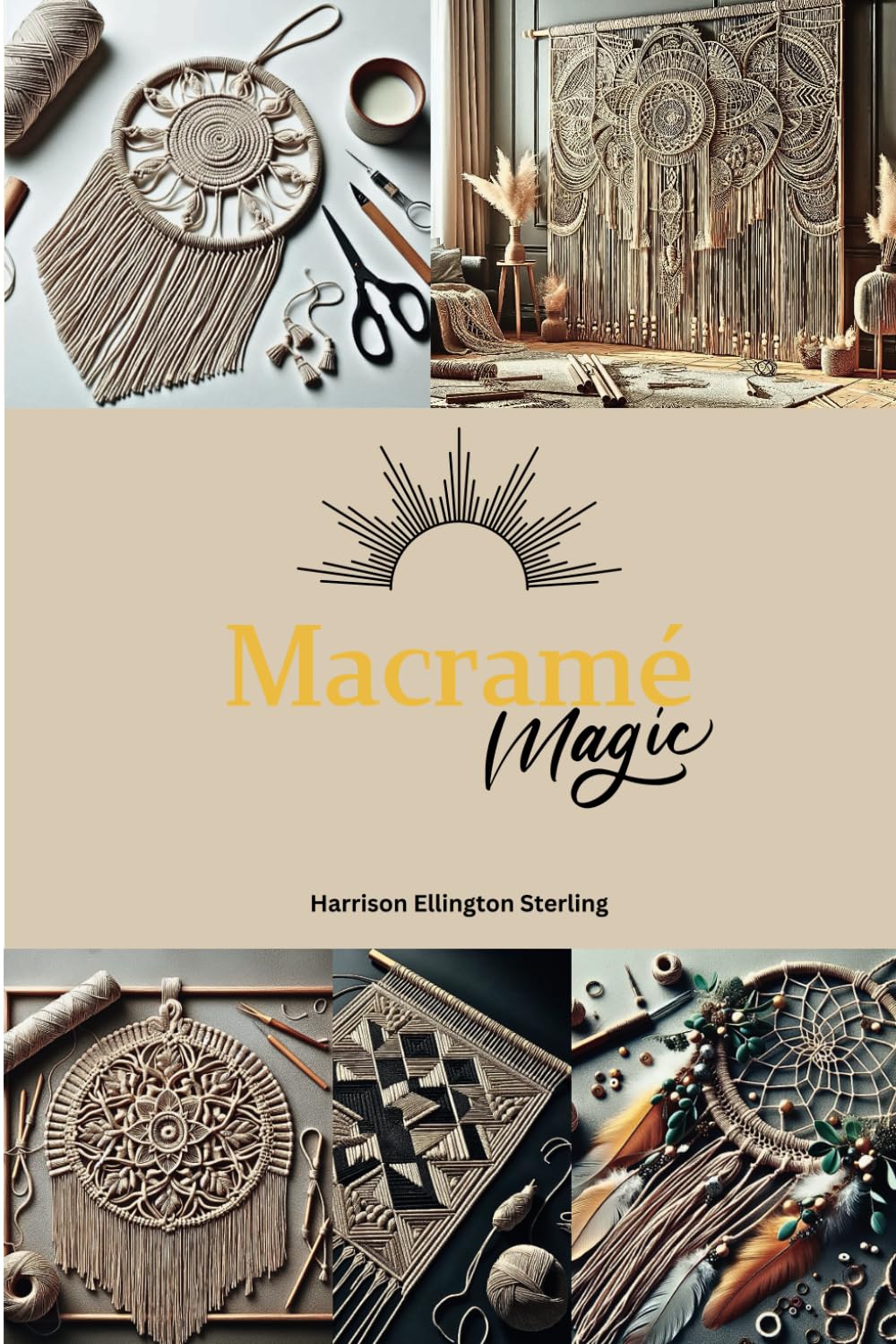 Macramé Magic: Unlock Your Creativity with Step-by-Step Instructions, Knots, Boho Chic Artistry, and Secrets. Elevate Your Home, Garden, and Style with Unique Plant Hangers and Handcrafted Jewelry. baixar livro de graça
