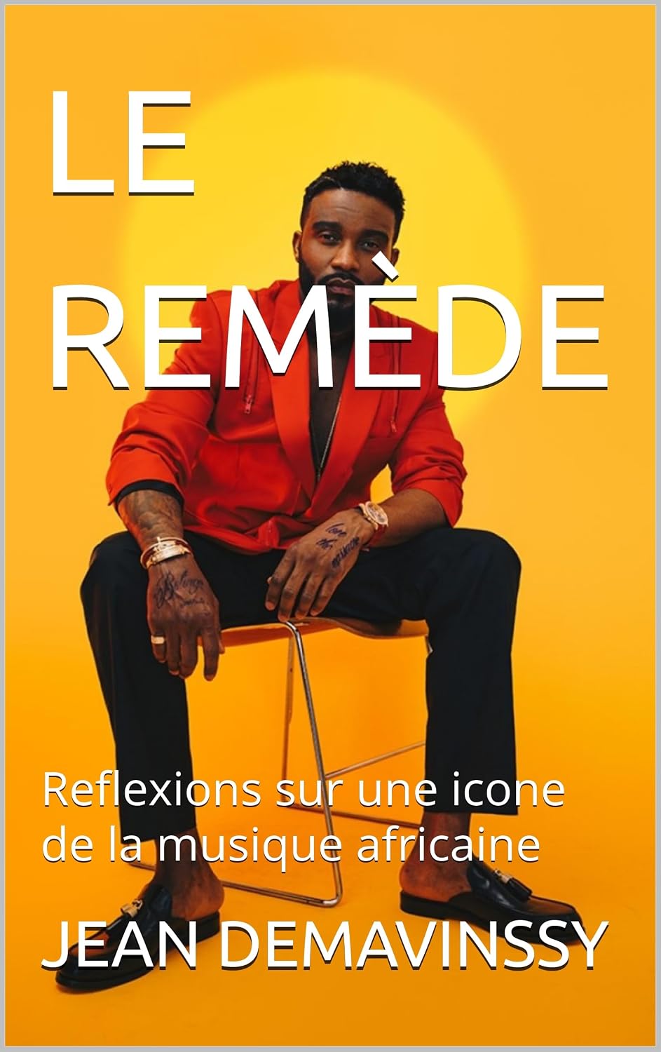 ler totalmente LE REMÈDE: Reflexions sur une icone de la musique africaine (French Edition)