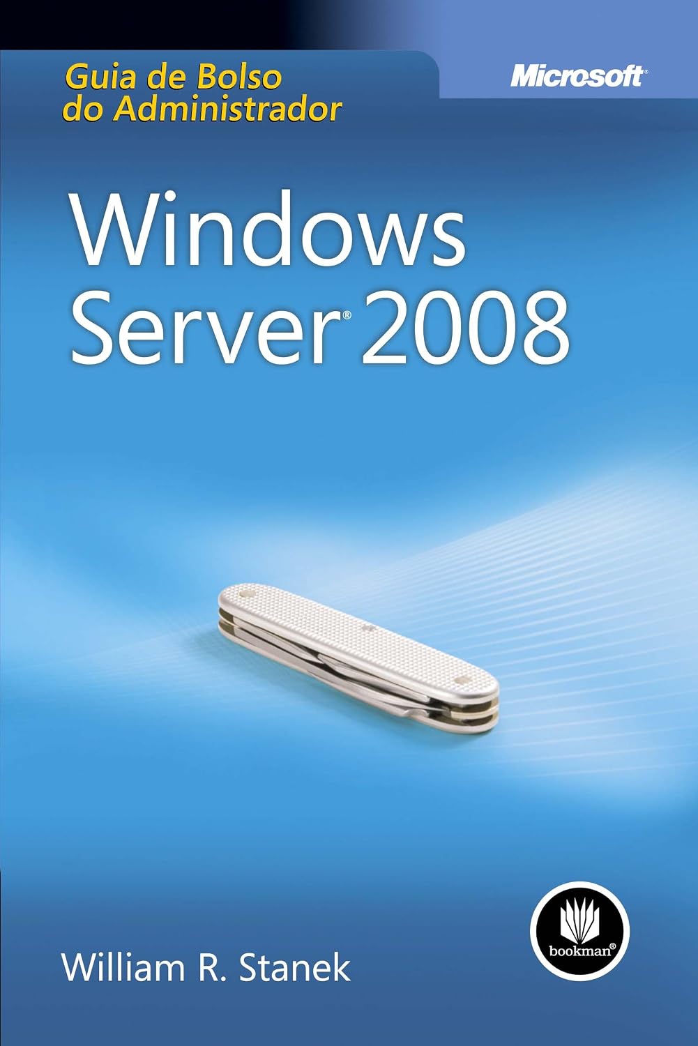 ler totalmente Windows Server 2008: Guia de Bolso do Administrador