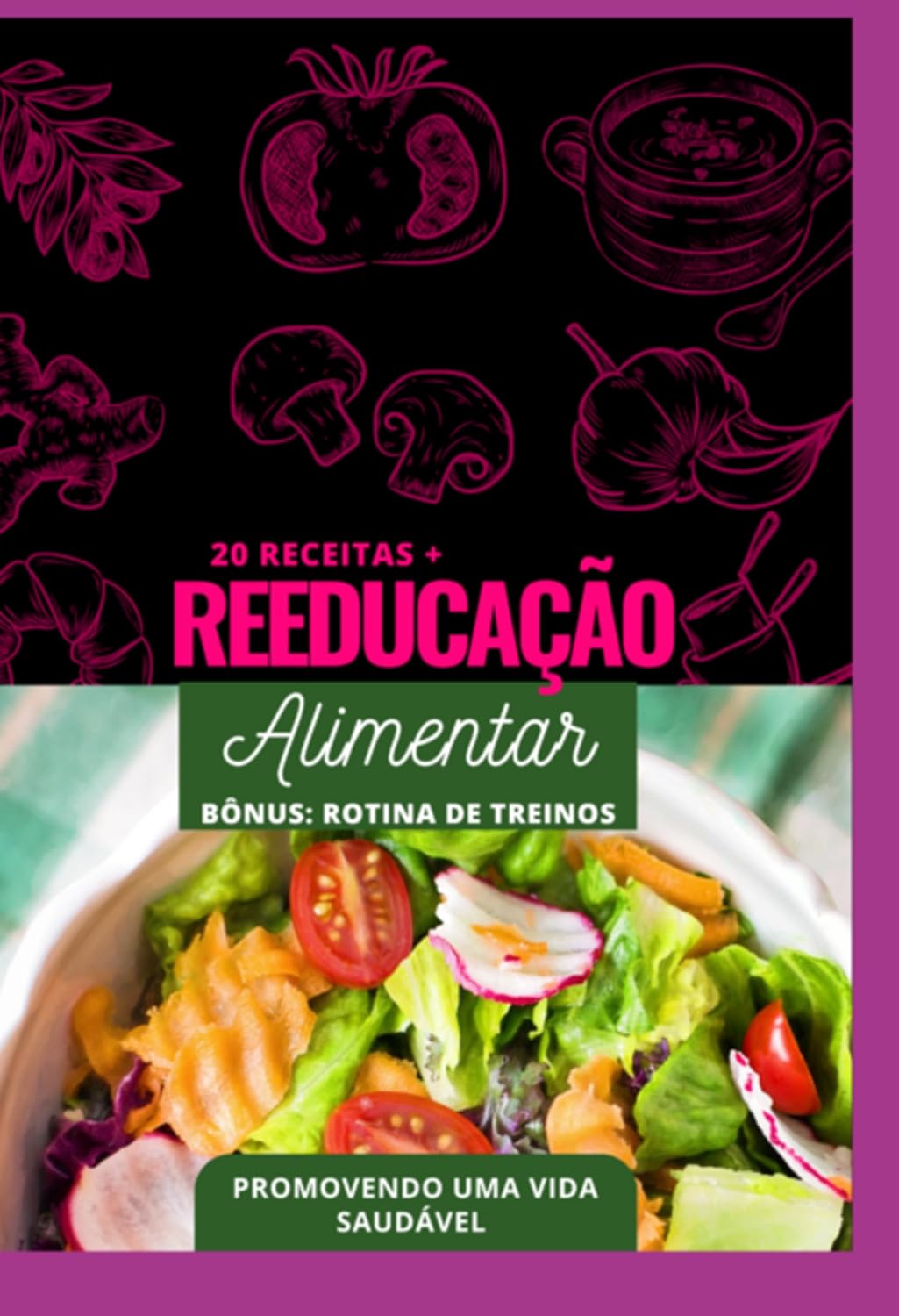 Reeducação Alimentar - Receitas E Treinos baixar o livro de graça