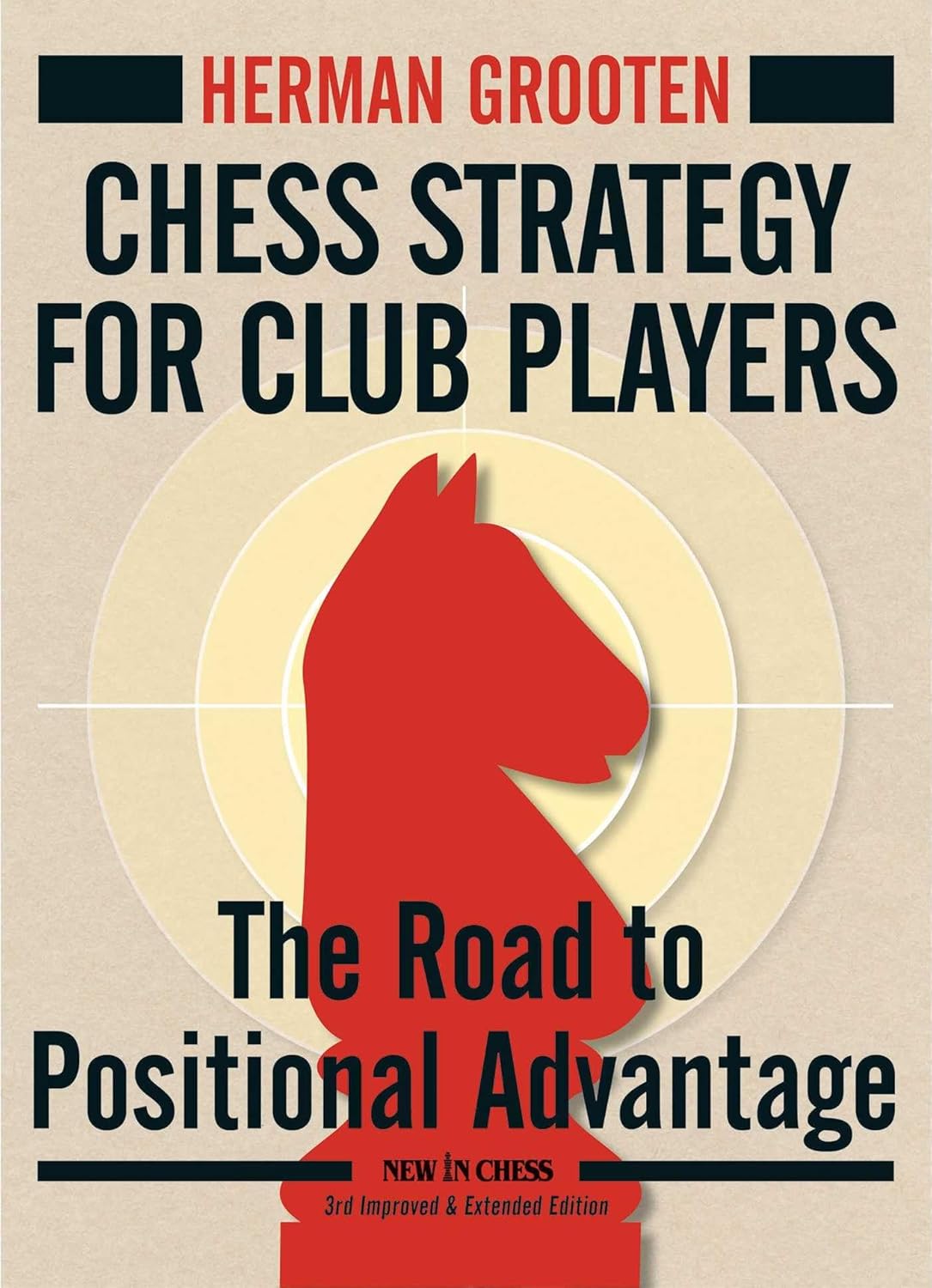 capítulo por capítulo baixar Chess Strategy for Club Players: The Road to Positional Advantage (New in Chess) (English Edition)