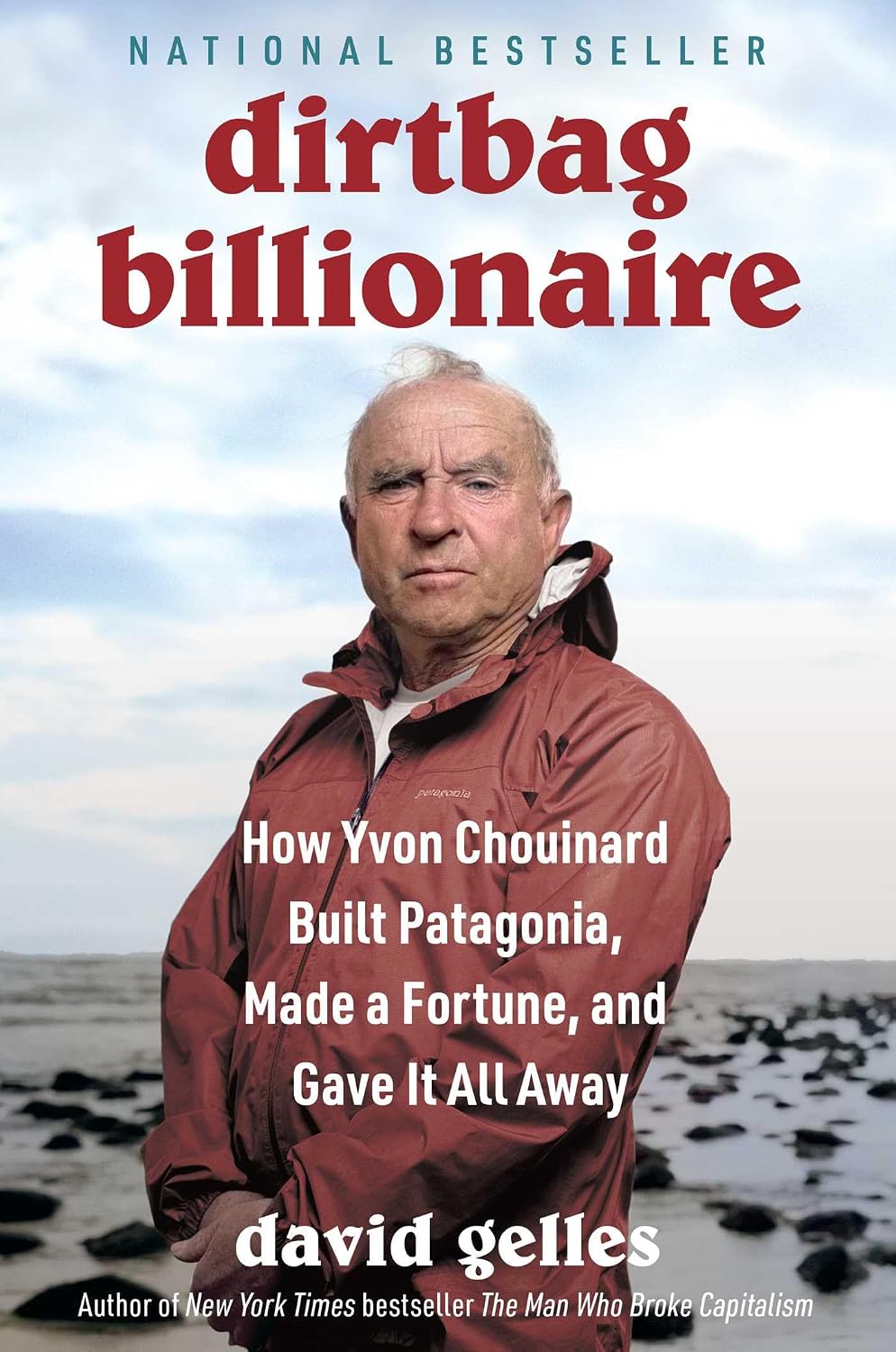 Dirtbag Billionaire: How Yvon Chouinard Built Patagonia, Made a Fortune, and Gave It All Away baixar livro de graça