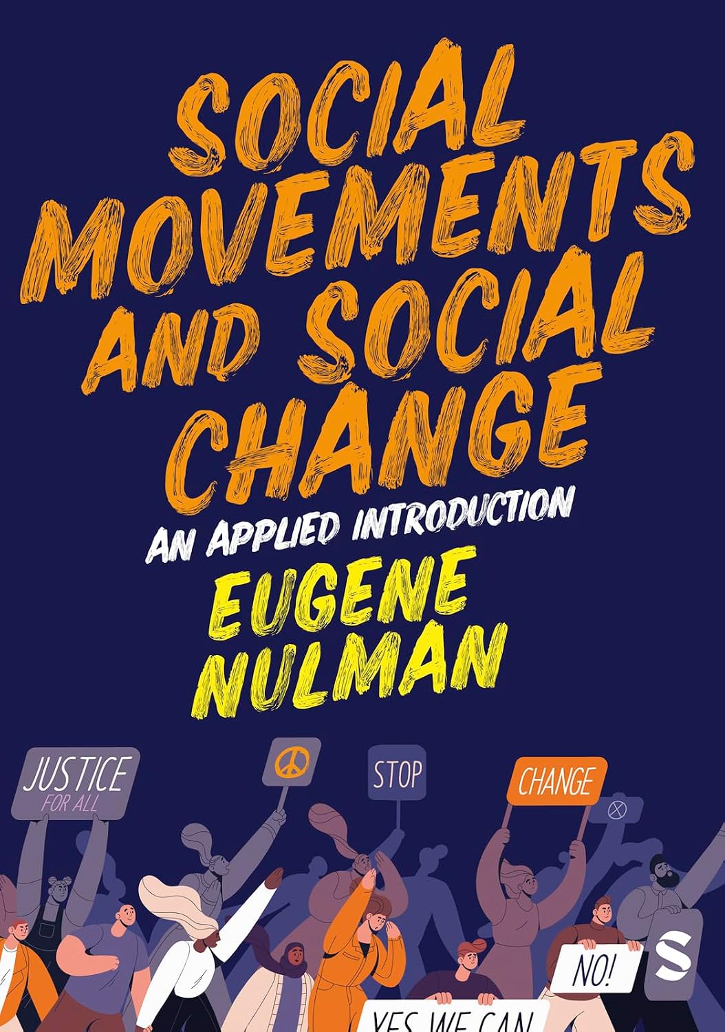 Social Movements and Social Change: An Applied Introduction (English Edition)