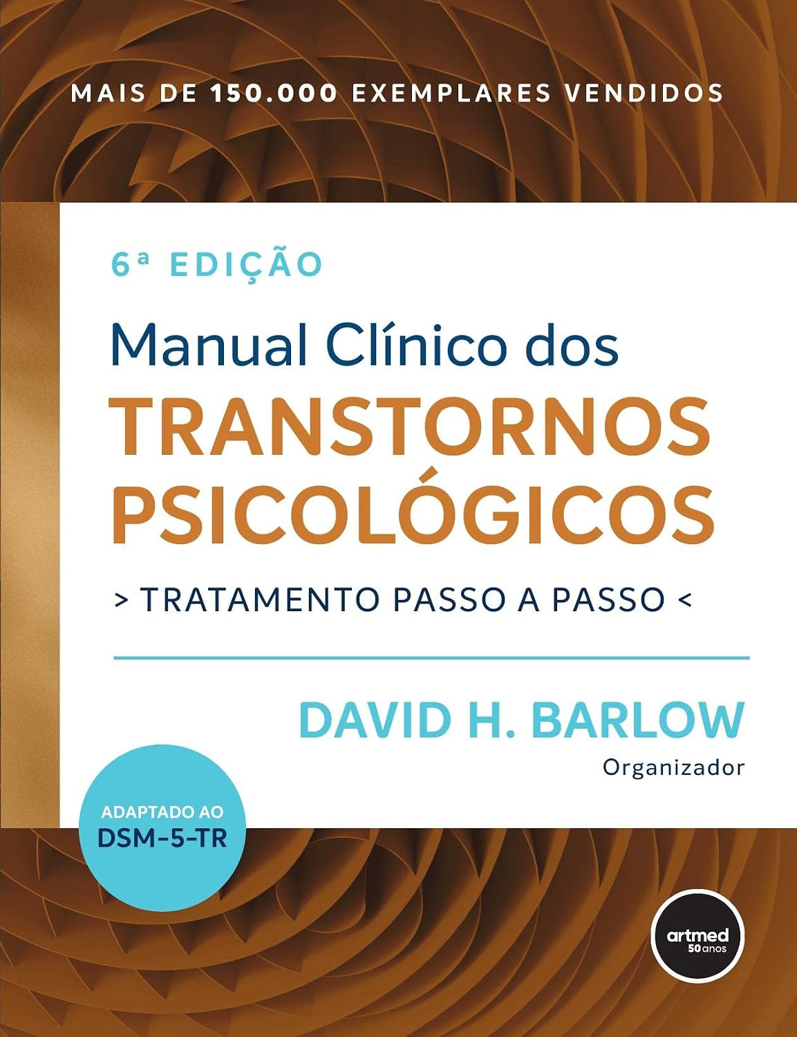 ler totalmente Manual Clínico dos Transtornos Psicológicos: Tratamento Passo a Passo