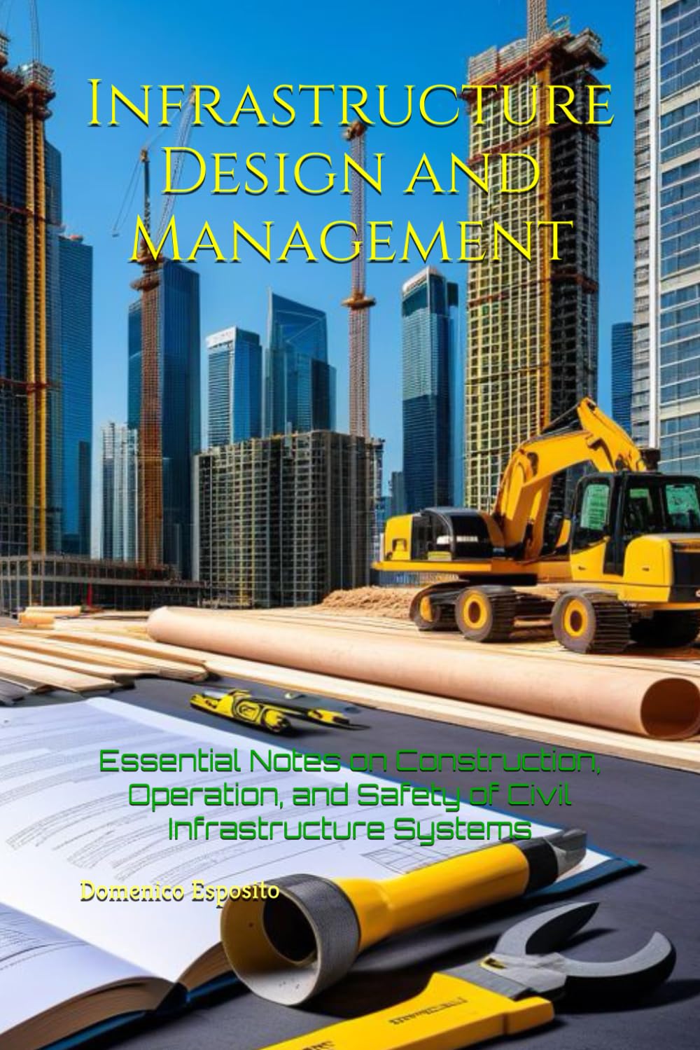 ler totalmente Notes on the design, construction, management and safety of infrastructures.